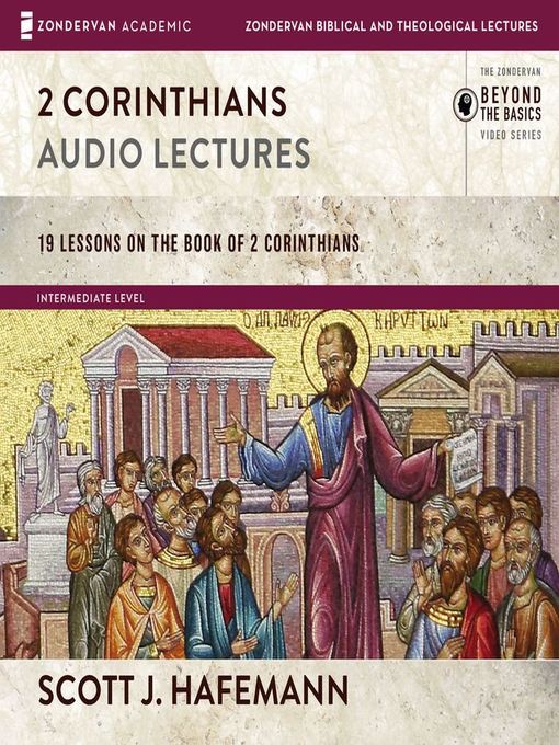 Title details for 2 Corinthians, Audio Lectures by Scott J. Hafemann - Wait list
